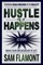 Hustle 'Til It Happens