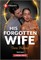 His Forgotten Wife