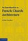 An Introduction to French Church Architecture