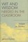 Wit and Wisdom Needed in the Classroom