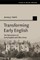 Transforming Early English