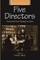Five Directors