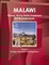 Malawi Mineral, Mining Sector Investment and Business Guide Volume 1 Strategic Information and Regulations
