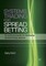 Systems Trading for Spread Betting