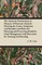 The American Veterinarian; Or Diseases of Domestic Animals - Showing the Causes, Symptoms and Remedies and Rules for Restoring and Preserving Health by Good Management with Directions for Training and Breeding