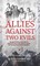Allies Against Two Evils