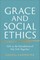 Grace and Social Ethics