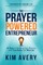 The Prayer Powered Entrepreneur