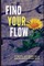 Find Your Flow