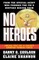 No Heroes
