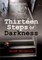 Thirteen Steps Of Darkness