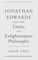 Jonathan Edwards and the Limits of Enlightenment Philosophy