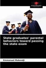 State graduates' parental behaviors toward passing the state exam State graduates' parental behaviors toward passing the state exam
