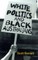White Politics and Black Australians