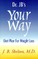 Dr. JB's Your Way Diet Plan for Weight Loss