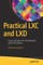 Practical LXC and LXD
