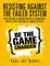 Resisting Against the Failed System: Build Resilience to Overcome Unfulfilled Circumstances. Gravitate Above Limitations By Thinking Differently