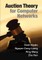Auction Theory for Computer Networks