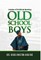 OLD School BOYS