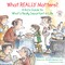 What REALLY Matters?