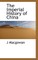 The Imperial History of China