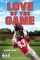 Love of the Game