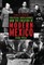 Political Intelligence and the Creation of Modern Mexico, 1938-1954