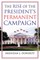 The Rise of the President's Permanent Campaign