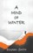 A Mind of Winter