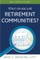 What's the Deal with Retirement Communities?