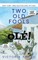 Two Old Fools - OlÃ©! - LARGE PRINT