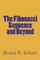 The Fibonacci Sequence and Beyond