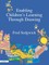 Enabling Children's Learning Through Drawing