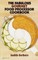 The Fabulous Gourmet Food Processor Cookbook