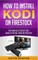 How to Install Kodi on Firestick