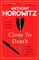 Close to Death