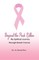 Beyond the Pink Ribbon