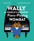 Wally the World's Greatest Piano-Playing Wombat