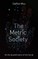Metric Society on the Quantification of the Social