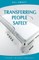 All About Transferring People Safely