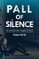 Pall of Silence