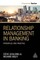 Relationship Management in Banking