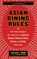Asian Dining Rules