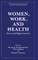 Women, Work and Health