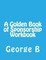 A Golden Book of Sponsorship Workbook