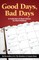 Good Days, Bad Days