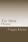 The Silent House