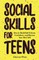 Social Skills for Teens