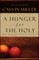 A Hunger for the Holy