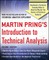 Martin Pring's Introduction to Technical Analysis, 2nd Edition